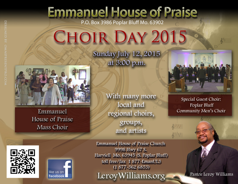Promo Flyer for Choir Day 2015 Emmanuel House of Praise, July 12, 2015 at 3:00 p.m. Special Guest Choir: Poplar Bluff Community Men's  Choir